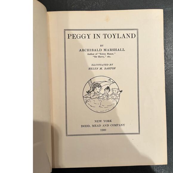 Vintage 1920 First Edition Peggy in Toyland Book by Archibald Marshall, HC, Good - Picture 3 of 6